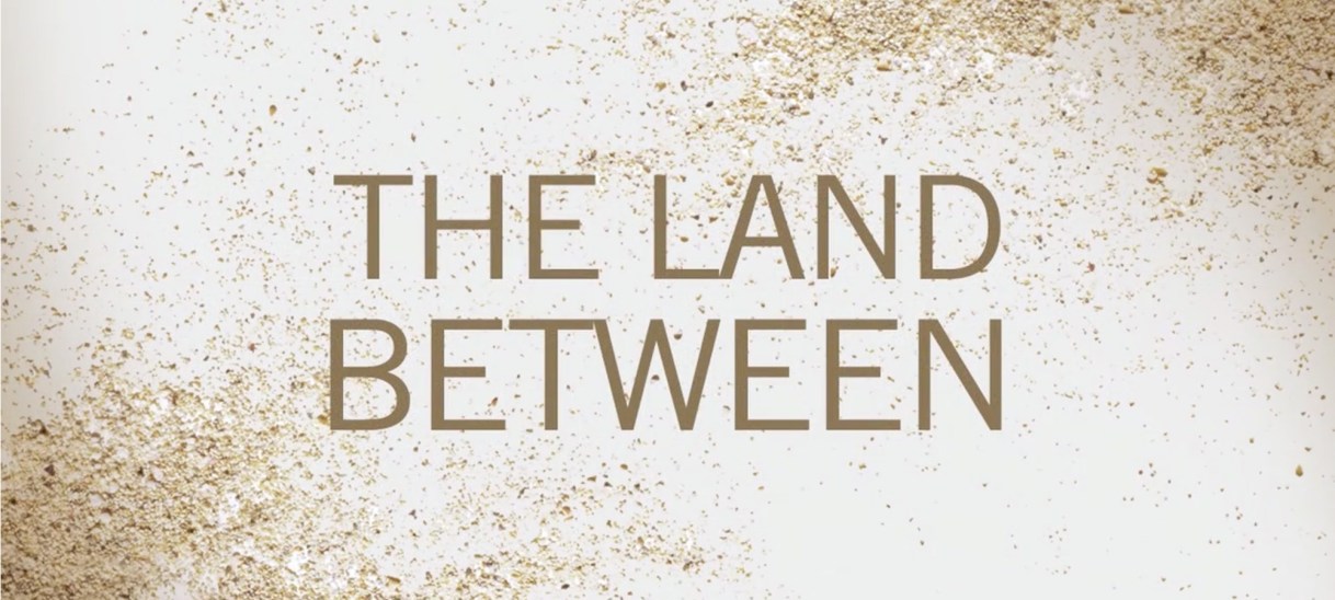 The Land Between
