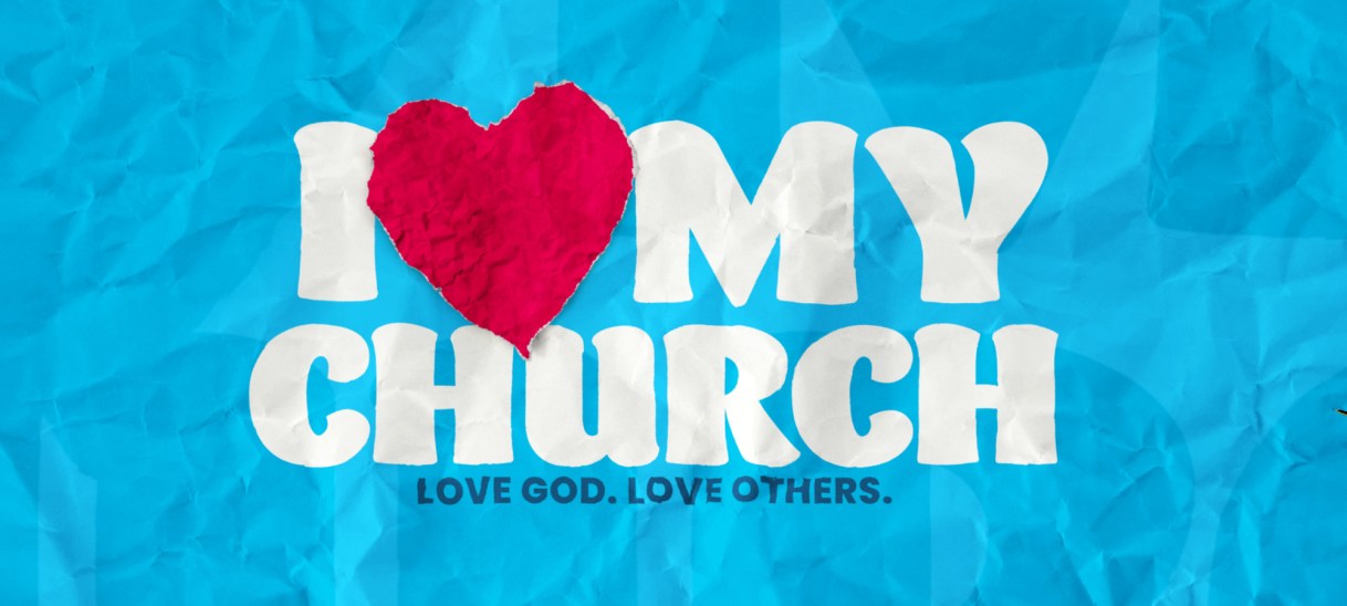 I Love My&nbsp;Church
